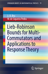 Lieb-Robinson Bounds for Multi-Commutators and Applications to Response Theory - J.-B. Bru, W. de Siqueira Pedra