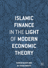 Islamic Finance in the Light of Modern Economic Theory - Suren Basov, M. Ishaq Bhatti