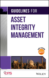 Guidelines for Asset Integrity Management -  CCPS (Center for Chemical Process Safety)