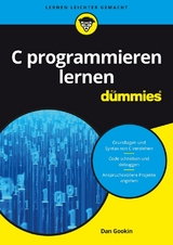 C programmieren lernen für Dummies - Dan Gookin