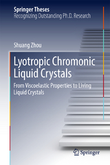 Lyotropic Chromonic Liquid Crystals - Shuang Zhou