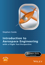 Introduction to Aerospace Engineering with a Flight Test Perspective - Stephen Corda