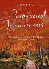 Paradoxical Japaneseness - Andrew Dorman