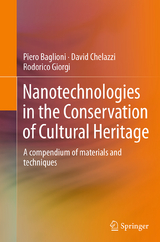 Nanotechnologies in the Conservation of Cultural Heritage - Piero Baglioni, David Chelazzi, Rodorico Giorgi