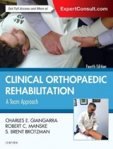 Clinical Orthopaedic Rehabilitation: A Team Approach - Giangarra, Charles E; Manske, Robert C.