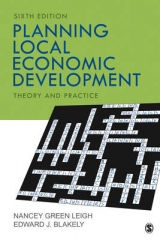 Planning Local Economic Development - Leigh, Nancey G.; Blakely, Edward J.