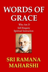 Words of Grace - Sri Ramana Maharshi