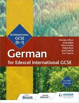 Edexcel International GCSE German Student Book Second Edition - Affum, Mariela; Bates, Amy; Gruber, Alice; Kent, Helen; Searle, Janet