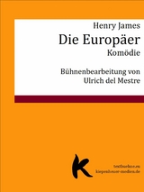 Die Europäer - Henry James, Ulrich del Mestre