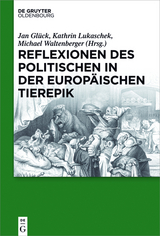 Reflexionen des Politischen in der europäischen Tierepik - 