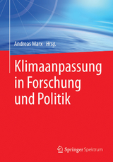 Klimaanpassung in Forschung und Politik - 