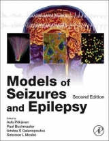 Models of Seizures and Epilepsy - Pitkänen, Asla; Buckmaster DVM Phd, Paul; Galanopoulou, Aristea S; Moshé, Solomon L.