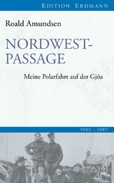 Nordwestpassage - Roald Amundsen