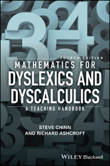 Mathematics for Dyslexics and Dyscalculics - Steve Chinn, Richard Edmund Ashcroft