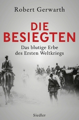 Die Besiegten - Robert Gerwarth