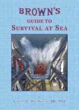 Brown's Guide to Survival at Sea - 