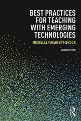 Best Practices for Teaching with Emerging Technologies - Pacansky-Brock, Michelle