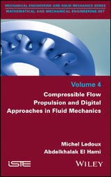 Compressible Flow Propulsion and Digital Approaches in Fluid Mechanics - Michel Ledoux, Abdelkhalak El Hami