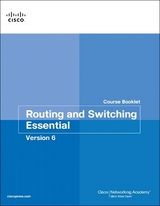 Routing and Switching Essentials v6 Course Booklet - Cisco Networking Academy