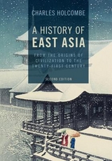 A History of East Asia - Holcombe, Charles