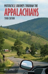 Motorcycle Journeys Through the Appalachians - Coyner, Dale