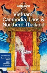 Lonely Planet Vietnam, Cambodia, Laos & Northern Thailand - Lonely Planet; Tang, Phillip; Bewer, Tim; Bloom, Greg; Bush, Austin