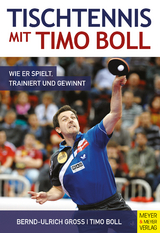 Tischtennis mit Timo Boll -  Bernd-Ulrich Groß,  Timo Boll