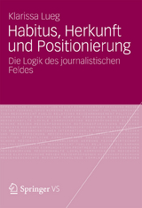 Habitus, Herkunft und Positionierung - Klarissa Lueg