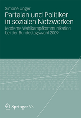 Parteien und Politiker in sozialen Netzwerken - Simone Unger