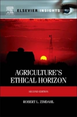 Agriculture's Ethical Horizon - Zimdahl, Prof Robert L