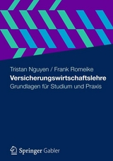 Versicherungswirtschaftslehre - Tristan Nguyen, Frank Romeike