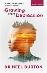 Growing from Depression, second edition - Burton, Neel