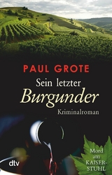 Sein letzter Burgunder -  Paul Grote