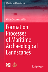 Formation Processes of Maritime Archaeological Landscapes - 