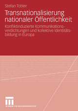 Transnationalisierung nationaler Öffentlichkeit - Stefan Tobler