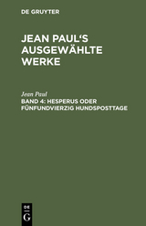 Hesperus oder fünfundvierzig Hundsposttage - Jean Paul