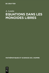 Equations dans les monoides libres - A. Lentin