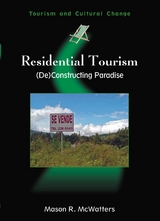 Residential Tourism -  Mason R. McWatters