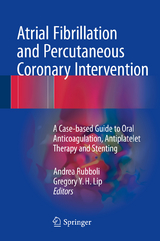 Atrial Fibrillation and Percutaneous Coronary Intervention - 