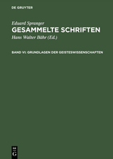 Grundlagen der Geisteswissenschaften - Eduard Spranger