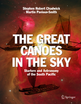 The Great Canoes in the Sky - Stephen Robert Chadwick, Martin Paviour-Smith