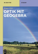 Optik mit GeoGebra -  Roger Erb