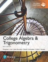 College Algebra and Trigonometry, Global Edition + MyLab Math with Pearson eText - Lial, Margaret; Hornsby, John; Schneider, David; Daniels, Callie