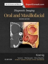 Diagnostic Imaging: Oral and Maxillofacial - Koenig, Lisa J.; Tamimi, Dania; Perschbacher, Susanne E.