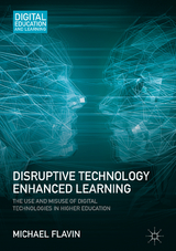 Disruptive Technology Enhanced Learning - Michael Flavin