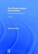 The Primary English Encyclopedia - Mallett, Margaret