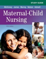 Study Guide for Maternal-Child Nursing - McKinney, Emily Slone; Murray, Sharon Smith