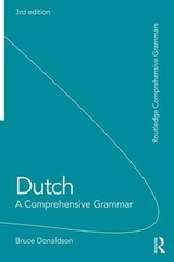 Dutch: A Comprehensive Grammar - Donaldson, Bruce