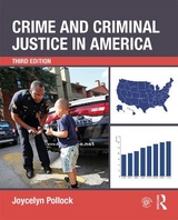 Crime and Criminal Justice in America - Pollock, Joycelyn