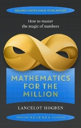 Mathematics for the Million - Hogben, Lancelot